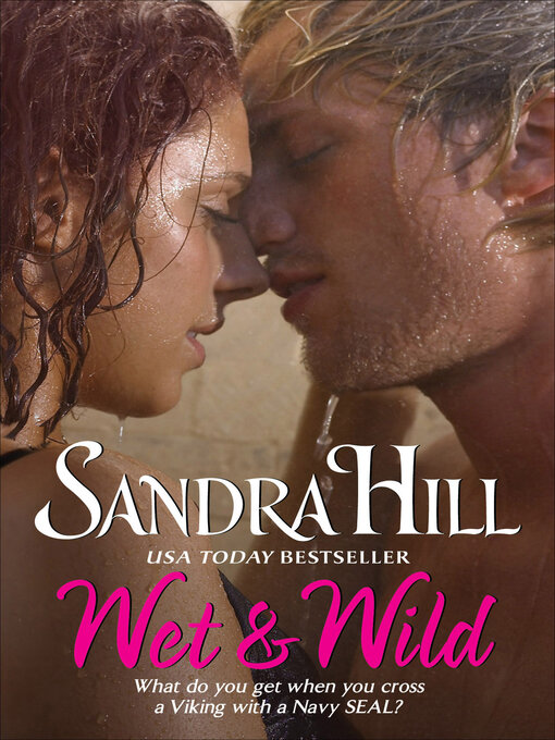 Title details for Wet & Wild by Sandra Hill - Wait list